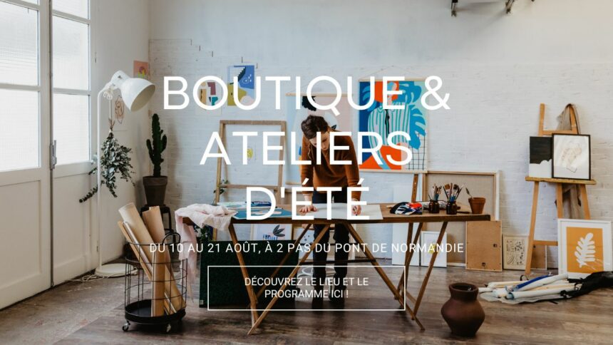 Shandor atelier boutique epehemere honfleur aout 2022